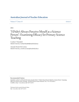 "I didn't always perceive myself as a science person": Examining efficacy for primary science teaching