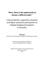 “Here, there is the opportunity to choose a different path.” Cultural identity, supportive networks and higher education participation of refugee-background students in Australia