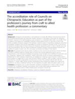 The accreditation role of Councils on Chiropractic Education as part of the profession's journey from craft to allied health profession: A commentary