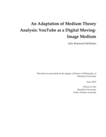 An adaptation of medium theory analysis: YouTube as a digital moving image medium