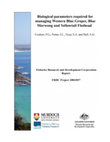 Biological parameters required for managing Western Blue Groper, Blue Morwong and Yellowtail Flathead