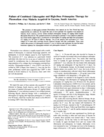 Failure of combined chloroquine and High-Dose primaquine therapy for plasmodium vivax malaria acquired in Guyana, South America