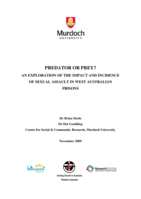 Predator or prey? An exploration of the impact and incidence of sexual assault in West Australian prisons