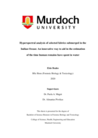 Hyperspectral analysis of selected fabrics submerged in the Indian Ocean: An innovative way to aid in the estimation of the time human remains have spent in water