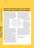 Murdoch University Library stays relevant with the help of assistive technologies.