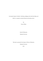 Assessing the impact of teachers' technology, pedagogy and content knowledge, and beliefs, in a regional vocational education and training context