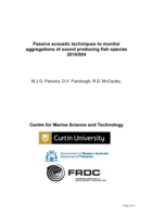 Passive acoustic techniques to monitor aggregations of sound producing fish species
