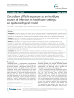 Clostridium difficile exposure as an insidious source of infection in healthcare settings: an epidemiological model