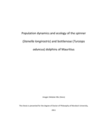 Population dynamics and ecology of the spinner (Stenella longirostris) and bottlenose (Tursiops aduncus) dolphins of Mauritius