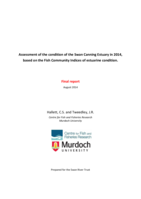 Assessment of the condition of the Swan Canning Estuary in 2014, based on the Fish Community Indices of estuarine conditioncondition. Final report to the Swan River Trust