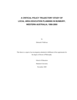 A Critical Policy Trajectory Study of Local Area Education Planning in Bunbury, Western Australia, 1998-2000