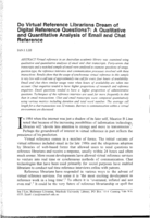 Do virtual reference librarians dream of digital reference questions?: a qualitative and quantitative analysis of e-mail and chat reference