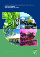 Collection, storage and application of visitor use data in protected areas: guiding principles and case studies