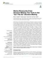Marine Biosecurity Crisis Decision-Making: Two Tools to Aid “Go”/“No Go” Decision-Making