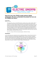 Does the use of the TPACK model enhance digital pedagogies: We don’t understand the present so how can we imagine the future?