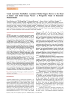 Youth Australian footballers experience similar impact forces to the head as junior- and senior-league players: A prospective study of kinematic measurements