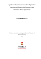 Synthesis, characterization and development of nanomaterials for potential restorative and preventive dental applications