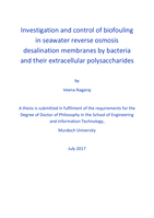 Investigation and control of biofouling in seawater reverse osmosis desalination membranes by bacteria and their extracellular polysaccharides