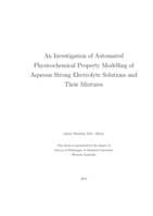 An investigation of automated physicochemical property modelling of aqueous strong electrolyte solutions and their mixtures