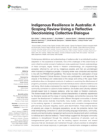 Indigenous resilience in Australia: A scoping review using a reflective decolonizing collective dialogue