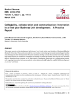 Collegiality, collaboration and communication: Innovation in a first year Business Unit development. A Practice Report