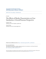 The effects of media characteristics on user satisfaction: A social presence perspective