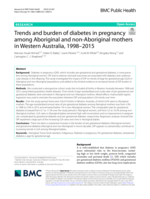 Trends and burden of diabetes in pregnancy among Aboriginal and non-Aboriginal mothers in Western Australia, 1998–2015
