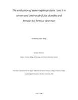 The evaluation of semenogelin proteins I and II in semen and other body fluids of males and females for forensic detection