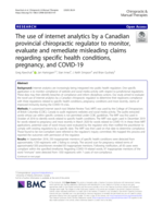The use of internet analytics by a Canadian provincial chiropractic regulator to monitor, evaluate and remediate misleading claims regarding specific health conditions, pregnancy, and COVID-19