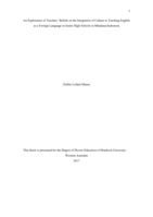 An Exploration of Teachers’ Beliefs on the Integration of Culture in Teaching English as a Foreign Language in Junior High Schools in Minahasa/Indonesia
