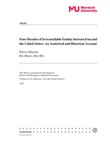 Four Decades of Irreconcilable Enmity between Iran and the United States: An Analytical and Historical Account