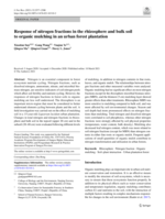 Response of nitrogen fractions in the rhizosphere and bulk soil to organic mulching in an urban forest plantation
