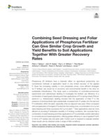Combining Seed Dressing and Foliar Applications of Phosphorus Fertilizer Can Give Similar Crop Growth and Yield Benefits to Soil Applications Together With Greater Recovery Rates