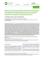 Diving in a warming world: the thermal sensitivity and plasticity of diving performance in juvenile estuarine crocodiles (Crocodylus porosus)