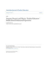 Purpose, practice and theory: Teacher educators' beliefs about professional experience