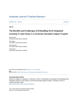 The benefits and challenges of embedding work integrated learning: A case study in a university education degree program