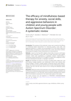 The efficacy of mindfulness-based therapy for anxiety, social skills, and aggressive behaviors in children and young people with Autism Spectrum Disorder: A systematic review