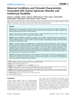 Maternal Conditions and Perinatal Characteristics Associated with Autism Spectrum Disorder and Intellectual Disability