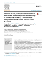 The role of live poultry movement and live bird market biosecurity in the epidemiology of influenza A (H7N9): A cross-sectional observational study in four eastern China provinces
