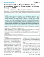 A few large roads or many small ones? How to accommodate growth in vehicle numbers to minimise impacts on wildlife