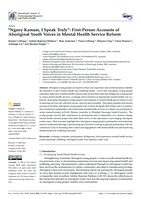 "Ngany Kamam, I Speak Truly": First-Person Accounts of Aboriginal Youth Voices in Mental Health Service Reform