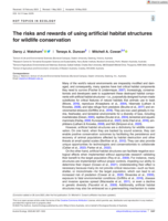 The risks and rewards of using artificial habitat structures for wildlife conservation