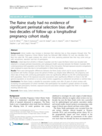 The Raine study had no evidence of significant perinatal selection bias after two decades of follow up: A longitudinal pregnancy cohort study