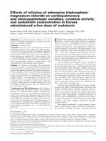Effects of infusion of adenosine triphosphate-magnesium chloride on cardiopulmonary and clinicopathologic variables, cytokine activity, and endothelin concentration in horses administered a low dose of endotoxin
