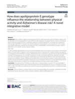 How does apolipoprotein E genotype influence the relationship between physical activity and Alzheimer's disease risk? A novel integrative model