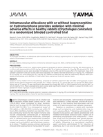 Intramuscular alfaxalone with or without buprenorphine or hydromorphone provides sedation with minimal adverse effects in healthy rabbits (Oryctolagus cuniculus) in a randomized blinded controlled trial