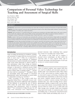 Comparison of Personal Video Technology for Teaching and Assessment of Surgical Skills