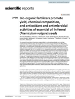 Bio-organic fertilizers promote yield, chemical composition, and antioxidant and antimicrobial activities of essential oil in fennel (Foeniculum vulgare) seeds