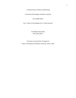 A Cultural History of Music and Musicking of the North-West Region of Western Australia (circa 1860s-2022): From " Music of the Midnight Cat" to "Bran Nue Dae"