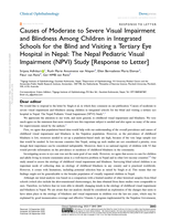 Causes of moderate to severe visual impairment and blindness among children in integrated schools for the blind and visiting a tertiary eye hospital in Nepal: The Nepal Pediatric Visual Impairment (NPVI) Study [Response to Letter]